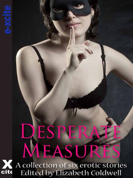 Desperate Measures